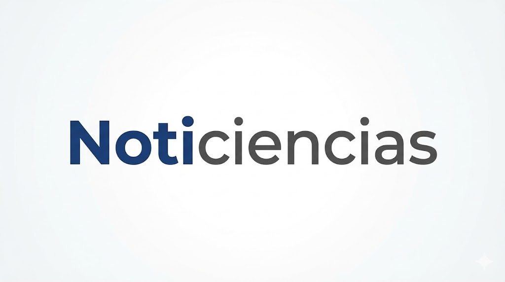 Bienvenidos a Noticiencias: La Ciencia al Alcance de Todos